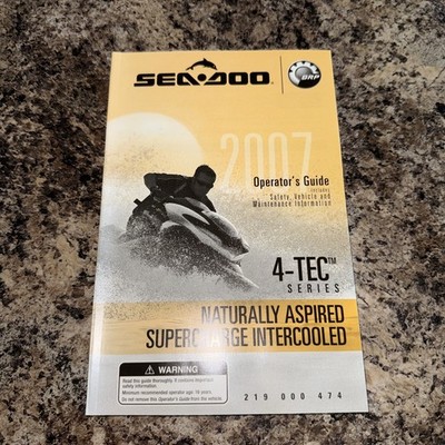 Sea-Doo Owners Manual 2007 GTI, GTX, RXP, RXT & WAKE 4-TEC Series Supercharged
