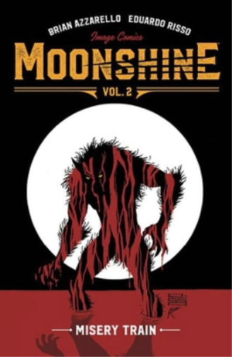 Brian Azzarello Moonshine Volume 2: Misery Train (Tascabile) MOONSHINE TP