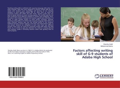 Factors affecting writing skill of G-9 students of Adaba High School Shambu Kedi