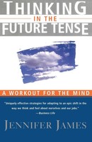Thinking In The Future Tense Jennifer James Taschenbuch No Series Englisch 1997