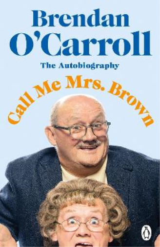 Brendan O'Carroll Call Me Mrs. Brown (Tascabile)