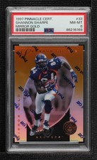1997 Pinnacle Certified Mirror Gold Shannon Sharpe #33 PSA 8 HOF 4hj