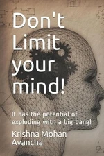 Krishna Mohan Avancha Don't Limit your mind! (Paperback) Mind