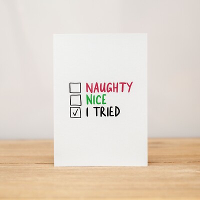Christmas Card, Funny, Naughty, nice, I tried