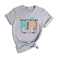 Blessed To Be Called Mimi Shirt, Mimi T-Shirt, Christian Mimi Shirt, Mothers Day
