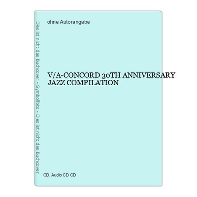 V/A-CONCORD 30TH ANNIVERSARY JAZZ COMPILATION
