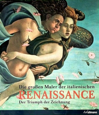 Die großen Maler der Italienischen Renaissance. 2 Bände.   2007