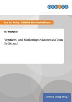 Vertriebs- Und Marketingstrukturen Auf Dem PrüFstand M. Westphal