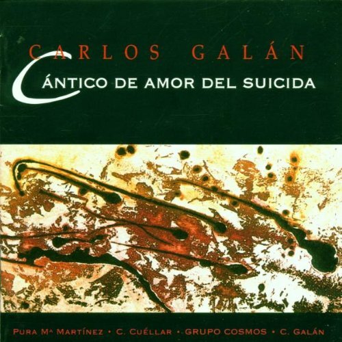 Carlos Galan Cantico de Amor Del Suicida (CD)