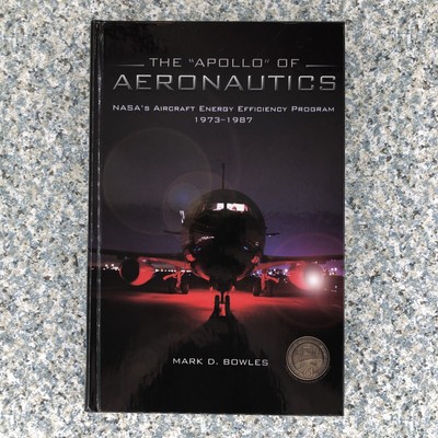 Apollo of Aeronautics NASAs Aircraft Energy Efficiency Program 1973-1987 HC w/CD