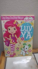Strawberry Shortcake Big Fun Book to Color Luv Ya