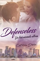 Defenseless Du Bist Niemals Allein Patricia Dohle Taschenbuch 380 S. Deutsch