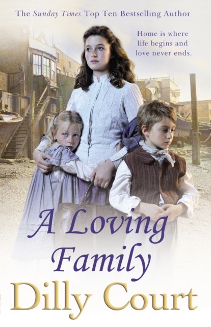 A Loving Family by Dilly Court (Paperback Book)