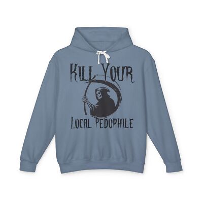 Kill your Local Pedophile - Unisex Lightweight Hooded Sweatshirt