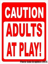 Caution Adults at Play Sign. Size Options. Gift Pool Deck Bar Area Decor Adult