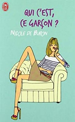 Qui C'Est Ce Garcon ? Paperback Nicole de Buron