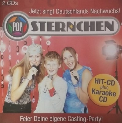 Pop Sternchen - Jetzt singt Deutschlands Nachwuchs - 2 CD's