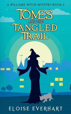 Tomes and the Tangled Trail Eloise Everhart Taschenbuch Englisch 2024