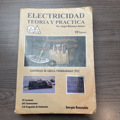 Electricidad Teoria Y Practica Controlled De Logica Programmable (PLC) 19th Ed.