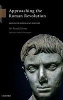 Approaching The Roman Revolution | Papers On Republican History | Ronald Syme