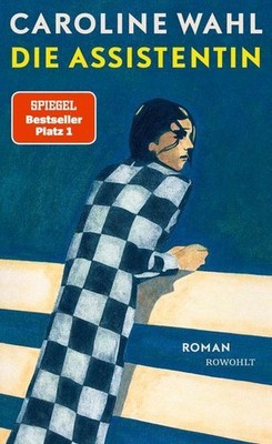 Die Assistentin: Roman | Von der preisgekrönten Bestsellerautorin: Eine junge Fr