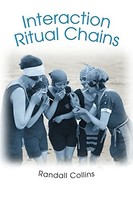 Randall Collins - Interaction Ritual Chains - Paperback - G245Z