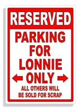 Personalized Parking Sign Wall Decal Metal Sign No Parking Customized for LONNIE