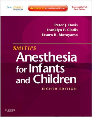 Smith's Anästhesie für Säuglinge und Kinder Hardcover Etsuro K. M