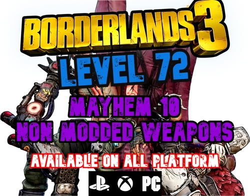 Borderlands 3 LEVEL 72 MAYHEM 10 Weapons BL3 PS4/PS5/XBOX/X/SWITCH/PC