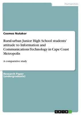 Cosmos Nutakor | Rural-urban Junior High School students' attitude to...