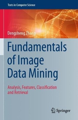 Fundamentals of Image Data Mining - 9783030179915