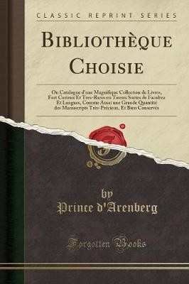 Bibliothque Choisie, Prince d'Arenberg,  Paperbac