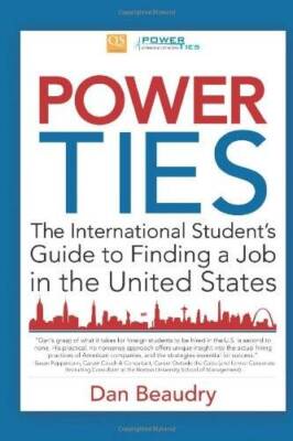 Power Ties: The International Students Guide to Finding a Job in the Uni - GOOD