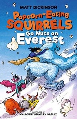 POPCORN EATING SQUIRRELS GO NUTS ON EVER by Matt Dickinson Paperback Self Help