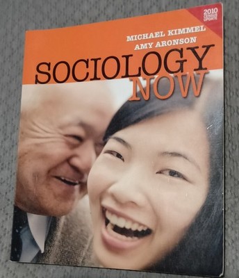 Pearson Sociology Now 2010 Census Update Paperback Michael Kimmel Amy Aronson