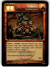2001 Magi-Nation Duel: Awakening Card C Primat : Cald Creature