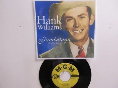  ' HANK WILLIAMS ' HIT 45 + PICTURE [ JAMBALAYA (On The Bayou) ]  1952 ! 