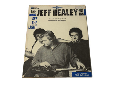 THE JEFF HEALEY BAND SEE THE LIGHT + AFFICHE LIVRE DE CHANSON SONGBOOK PARTITION