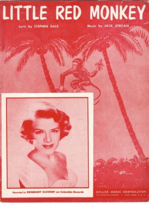 Little Red Monkey, Recorded by Rosemary Clooney - her photo on the cover, 1953