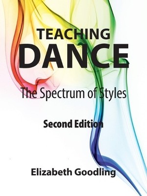 Elizabeth Goodling Teaching Dance (Taschenbuch)