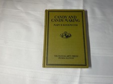 Candy and Candy Making Mary B. Bookmeyer HC 1929 The Manual Arts Press -C4