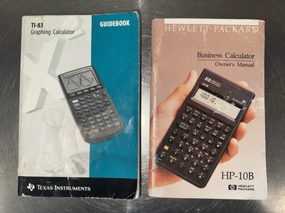 2000's Calculator TI-83 Guide Book and Hewlett-Packard HP-10B Owners Manual