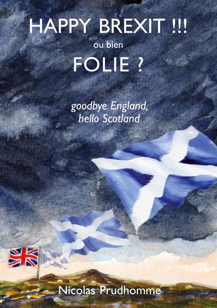 Nicolas Prudhomme | Happy Brexit !!! Ou Bien Folie ? | Taschenbuch | FranzöSisch-image