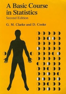 A Basic Course in Statistics, Clarke, G. M. & Cooke, D., Used; Good Book
