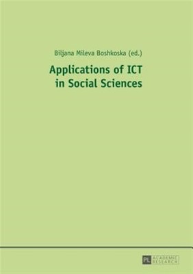 Applications of ICT in Social Sciences, Paperback by Boshkoska, Biljana Milev...