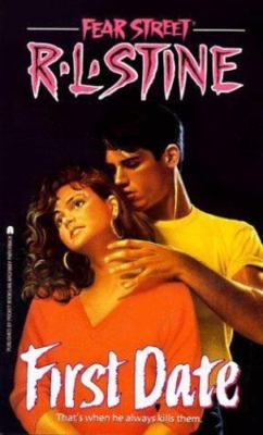 First Date (Fear Street Series #16) by R. L. Stine