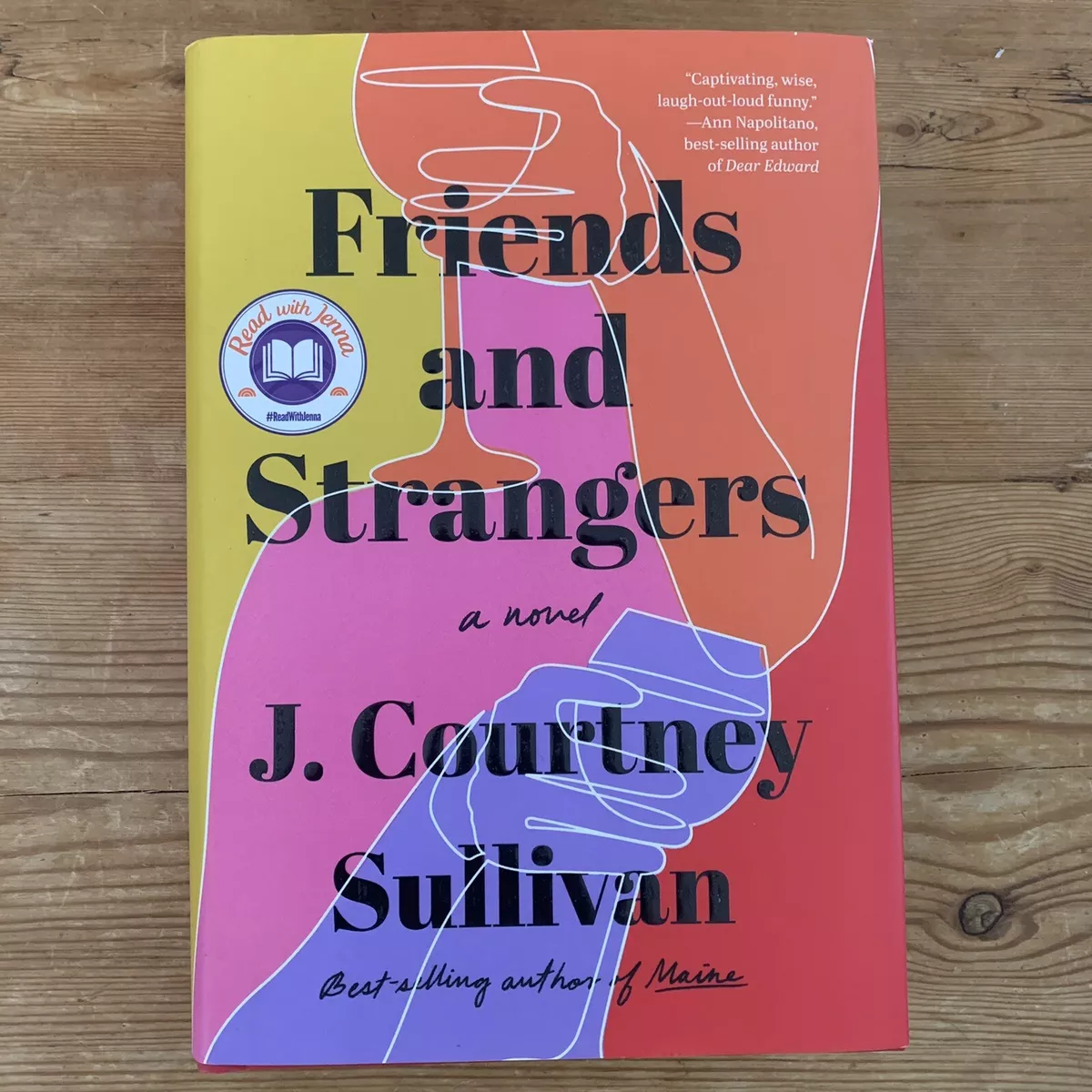 Friends and Strangers: A novel