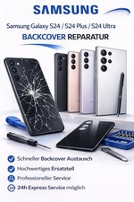 Samsung Galaxy S24 / S24 Plus / S24 Ultra Backcover Reparatur – Rückseite