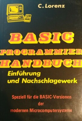 Lorenz BASIC Programmier Handbuch (Hofacker 1983) Commodore, XL XE Buch