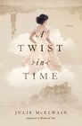 Kendra Donovan Mysteries: A Twist in Time 2 by Julie McElwain (2017, Hardcover)